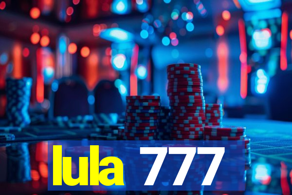 lula 777